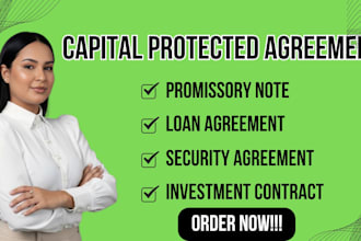 draft loan, promissory, security and investment contract with capital protection