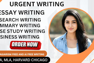 do urgent essay writing, case study, report writing, research and summary