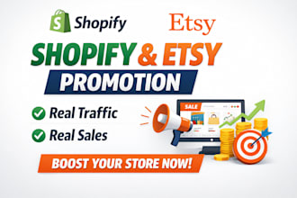 promote your shopify or etsy store to get real traffic and sales