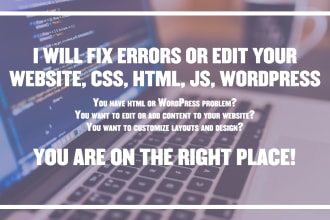 fix errors or edit your website, CSS, HTML, js, wordpress, webflow