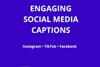 write engaging captions for instagram tiktok facebook
