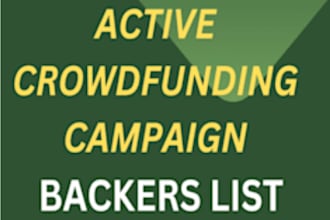 generate backers list kickstarter gofundme indiegogo crowdfunding campaign viral
