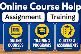 help complete online course, or online training course fast