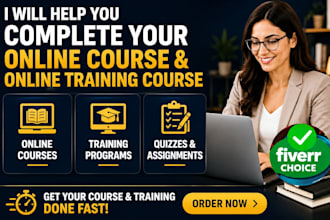 help complete online course, or online training course fast