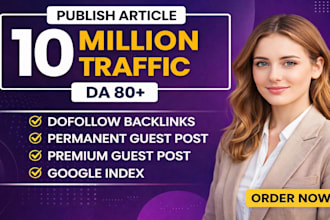 publish 10 high quality guest posts for SEO backlinks, publish news artcle