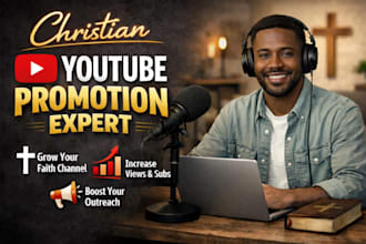 christian youtube channel promotion and video marketing