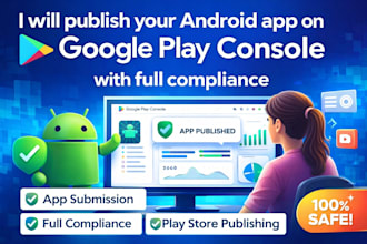 publish your android app on with policy compliance and zero rejection appeal