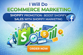 ecommerce marketing shopify promotion boost shopify sales with shopify marketing