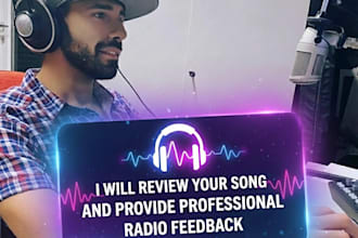 review your song and provide professional radio feedback