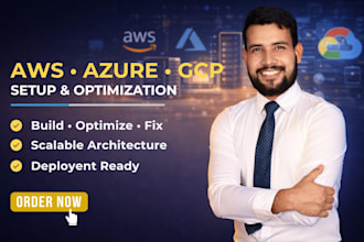 build and manage cloud infrastructure on AWS, azure or gcp