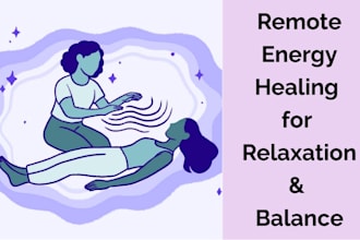 provide remote energy healing for relaxation and balance