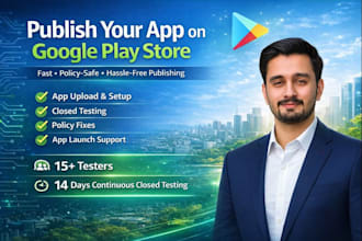 publish your app on google play store with closed testing and policy complaince