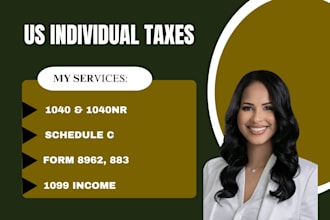 file us individual 1040 1040nr tax return, form 8962 8833 1099 and schedule c
