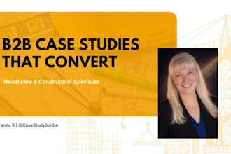write b2b case studies for healthcare and construction brands