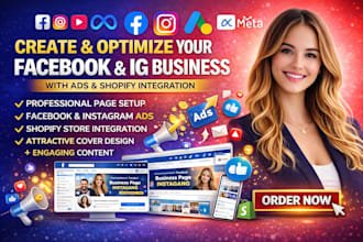 create, optimize your fb, ig business pages with ads and shopify integration