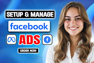 setup and manage facebook ads campaign, instagram ads, fb or meta ad marketing