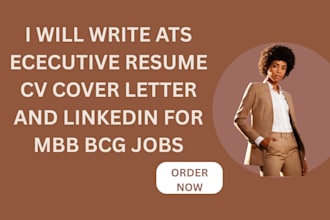 write ats executive resume CV cover letter and linkedin for mbb bcg jobs