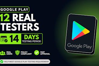 provide 12 android app tester for google play closed app testing