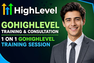 provide you gohighlevel consultation and go high level training