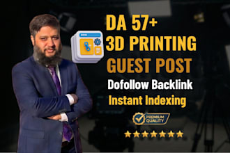 publish a guest post on da 57 3d printing niche website dofollow seo backlink