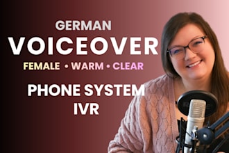 record a professional german female IVR voiceover