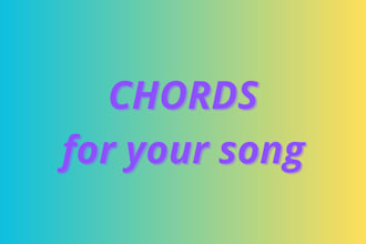 chord your song for guitar or piano