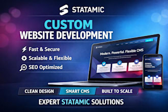design a custom statamic website with a powerful and flexible cms