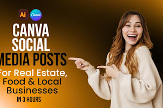 design canva posts for real estate food local businesses