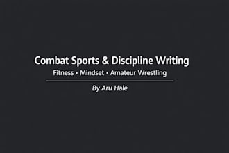 write clear fitness, wrestling, and combat sports articles