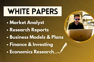 write white paper and business and economic research reports