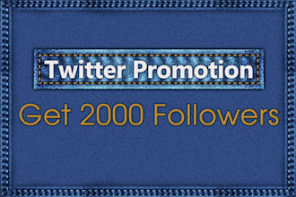 promote and market your twitter account to help get you 1000 real followers