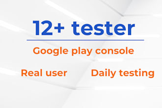 provide closed testing 12 app tester for android and ios