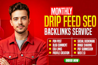 do drip feed monthly off page seo dofollow backlinks for website ranking