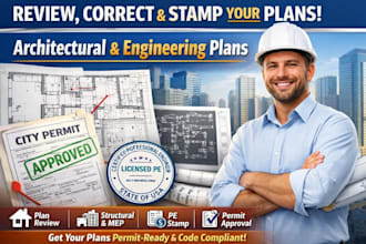 review, correct, and stamp your architectural and engineering plans
