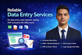 do data entry, web research, typing, PDF to excel and ms office work