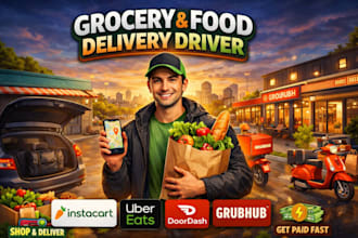 build instacart shopper app, uber eat app, doordash app, grubhub app, driver app