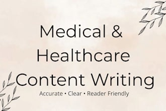 write accurate medical and healthcare articles and blogs