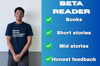 beta read, critique and provide feedback on your manuscript
