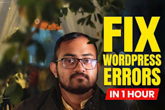 fix wordpress critical error or PHP bug within 60 minutes