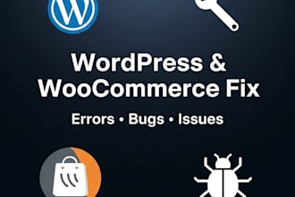 fix wordpress and woocommerce bugs, errors fast