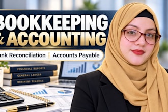 do bookkeeping bank reconcilliation and accounts payable