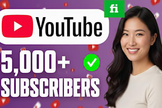add 5,000 youtube followers on your channel by active people