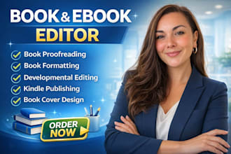 professionally proofread, edit, and polish your book, novel or manuscript