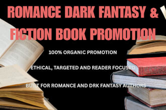 promote your romance, dark fantasy and fiction novels to loyal readers