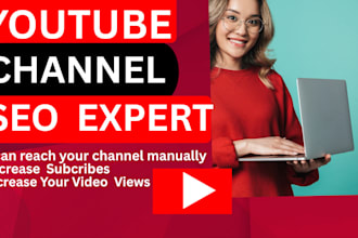 be your youtube channel expert and SEO expert