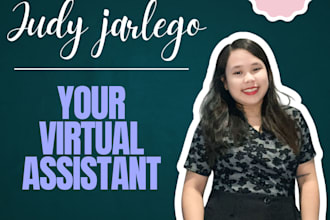 be your virtual assistant for all your business needs