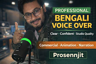 do professional bengali voice over for ads and animation
