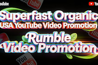 do superfast and organic usa youtube video promotion, rumble video promotion