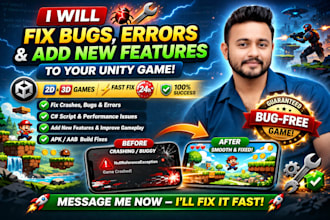 fix bugs, errors or add new features to your unity game