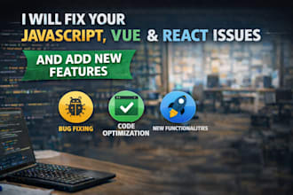 fix react js bugs and javascript errors fast